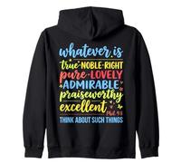 Tout ce Qui est Vrai, Noble, Droit Pur, Philippiens 4 : 8, Verset 8 Sweat à Capuche