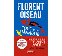 Tout ce qui manque - Florent Oiseau - Pocket - Poche - Roman