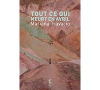 Tout ce qui meurt en avril