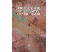 Tout ce qui meurt en avril