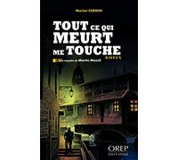 Tout ce qui meurt me touche