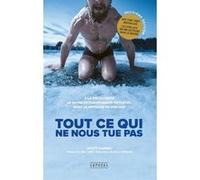 Tout ce qui ne nous tue pas Scott Carney (Auteur), David Manise (Traduction)