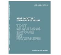 Tout ce qui nous entoure est patrimoine