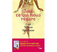 Tout ce qui nous répare
