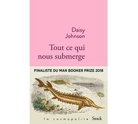 Tout ce qui nous submerge