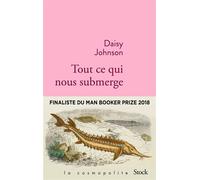 Tout ce qui nous submerge - Daisy Johnson - Stock - broché - Roman