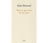 Tout ce qui reste de nos vies