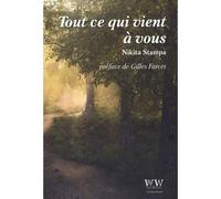 Tout ce qui vient à vous - Nikita Stampa - Walden & Whitman - broché - Récit