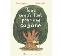 Tout ce qu'il faut pour une cabane