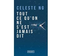 Tout ce qu'on ne s'est jamais dit - Celeste Ng - Pocket - Poche - Roman