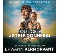 Tout cela je te le donnerai (Musique originale de la série)