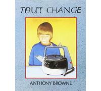 Tout change