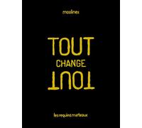 Tout change tout - Moolinex - Requins Marteaux - relié - Bande dessinée