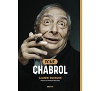 Tout Claude Chabrol - Laurent Bourdon - Lett Motif - broché - Monographie