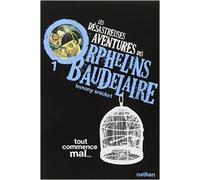 Tout commence mal de Lemony Snicket,Brett Helquist (Illustrations),Rose-Marie Vassallo (Traduction) ( 28 mai 2009 )