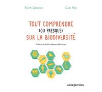 Tout comprendre (ou presque) sur la biodiversité