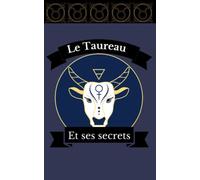 Tout comprendre sur le Taureau