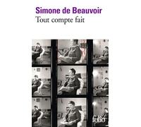 Tout compte fait - Simone de Beauvoir - Gallimard - Poche - Livre