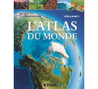 Tout connaitre. l'atlas du monde - Claudia Martin - Broquet Eds - broché - Document jeunesse