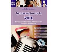 Tout connaître sur la voix