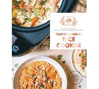 Fait Maison - Tout cuisiner au Rice Cooker: 35 recettes pour faire de son rice cooker un appareil tout-en-un