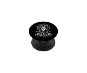 Tout d'abord, I'm A Delight (Medusa) Attitude féminine Mignonne et Amusante PopSockets PopGrip Adhésif