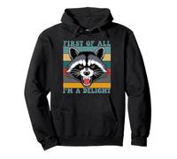 Tout d'abord, Je suis Un délice - Angry Raccoon Sweat à Capuche
