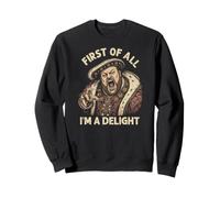 Tout d'abord, Je suis Un délice Henry VIII, Roi d'Angleterre, drôle Sweatshirt