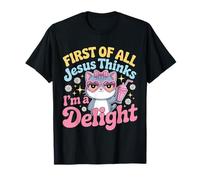 Tout d'abord, Jésus Pense Que Je suis Un Charmant Chat drôle T-Shirt