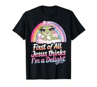 Tout d'abord, Jésus Pense Que Je suis Un délice T-Shirt