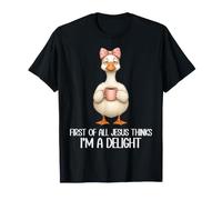 Tout d'abord, Jesus Thinks I'm a Delight Goose Coffee Meme T-Shirt