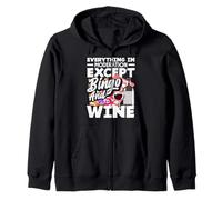Tout dans la modération sauf le bingo et le vin Sweat à Capuche