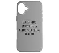 Tout dans ma Vie va Selon Le Plan White Lie Coque pour iPhone 16 Plus