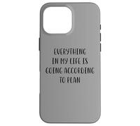 Tout dans ma Vie va Selon Le Plan White Lie Coque pour iPhone 16 Pro Max