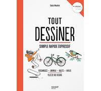 Soizic Mouton – Tout dessiner – Simple, Rapide, Expressif – Cartonné
