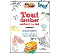 Tout dessiner autour de soi