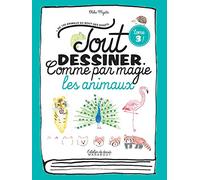 Tout dessiner comme par magie - Les animaux