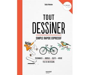 Tout dessiner - Soizic Mouton - Mango - cartonné - Monographie