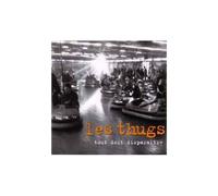 Les Thugs - Tout doit disparaître