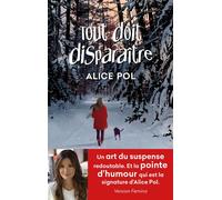 Tout doit disparaître - Alice Pol - Robert Laffont - broché - Roman