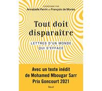 Tout doit disparaître: Lettres d'un monde qui s'efface