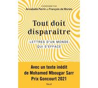 Tout doit disparaître: Lettres d'un monde qui s'efface
