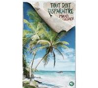 Tout doit disparaître Mikaël Ollivier (Auteur)