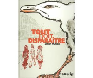 Tout doit disparaître - Simon Hureau - Futuropolis - broché - Bande dessinée