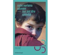 Tout doit être splendide