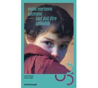 Tout doit être splendide - Sasha Salzmann - Bourgois - broché - Roman