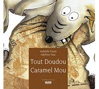 Tout doudou caramel mou