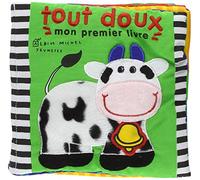 Tout doux - Mon premier livre - Le livre d'éveil idéal - Francesca Ferri - Albin Michel Jeunesse - broché - Album éveil dès la naissance