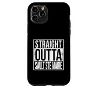 Tout Droit Outta Saut Sainte Marie Coque pour iPhone 11 Pro