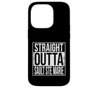 Tout Droit Outta Saut Sainte Marie Coque pour iPhone 14 Pro